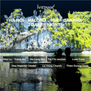 Ha Noi – Ha Long – Hue – Da Nang 7 Days 6 Nights