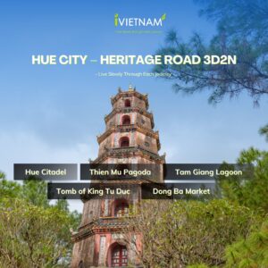 Vietnam Central – Heritage Road 4 Days 3 Nights