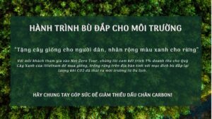 NET ZERO TOUR – Hành trình du lịch giữ gìn Trái Đất Xanh