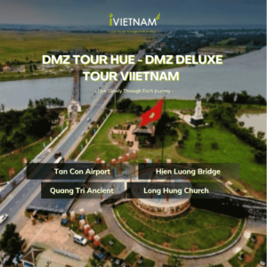 DMZ TOUR HUE – DMZ DELUXE   TOUR VIETNAM