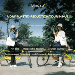 Tour du lịch giảm nhựa một ngày ở Huế