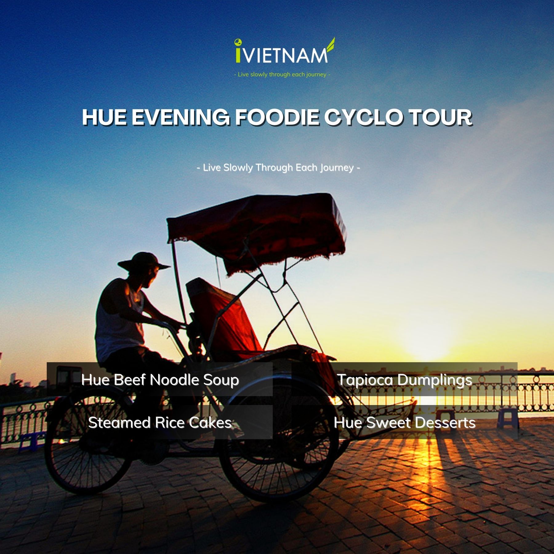 THƯỞNG THỨC ẨM THỰC ĐÊM HUẾ BẰNG XÍCH LÔ