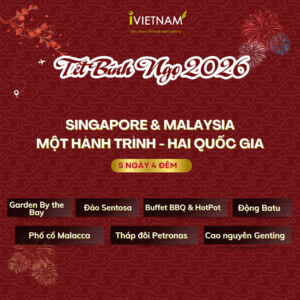 MỘT HÀNH TRÌNH – HAI ĐIỂM ĐẾN  SINGAPORE – MALAYSIA