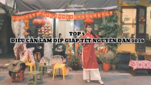 Top 5 điều cần làm dịp giáp Tết Nguyên Đán