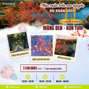 TOUR DU XUÂN GIÁP TẾT MĂNG ĐEN – KON TUM